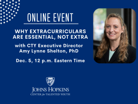 Online Event: Why Extracurriculars are Essential, Not Extra with CTY executive director Amy Shelton