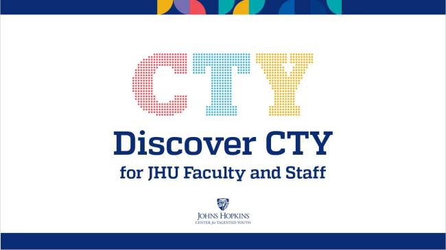 Discover CTY - Info Session for JHU Faculty and Staff